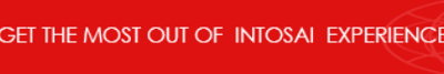 Get the most out of INTOSAI experience
